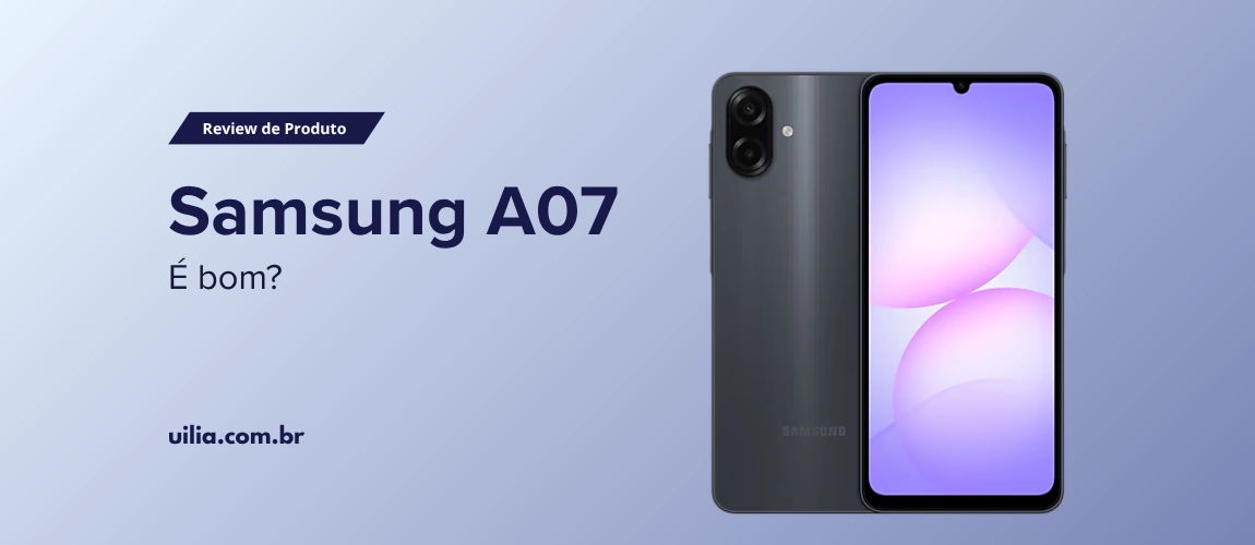img of Review Celular: Samsung A07 é bom?