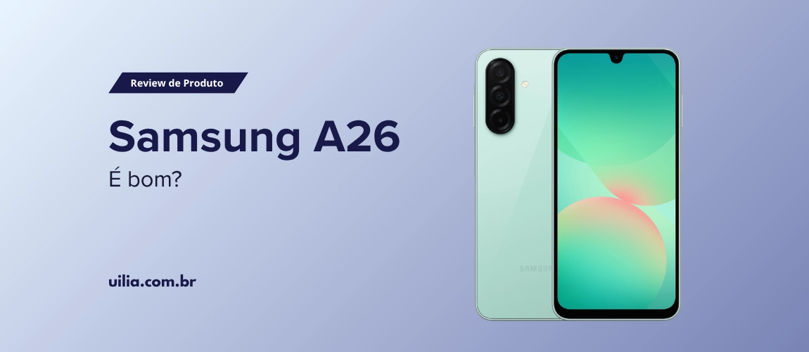 img of Review Celular: Samsung A26 é bom?